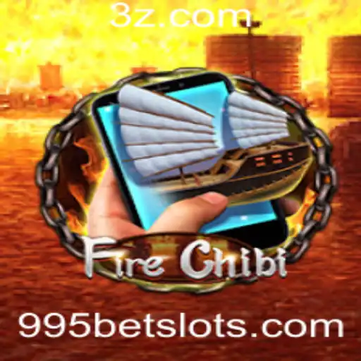 FireChibiM: Descubra a Nova Sensação dos Jogos de Apostas com o 995 Bet